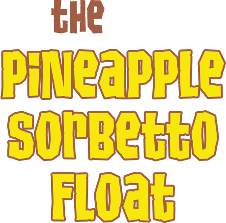 The Pineapple Sorbetto Float